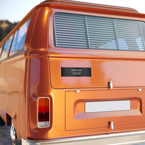 Loose Screws Bumper Sticker — "Loose Screws / nur ein paar lose Schrauben / Live Loose"